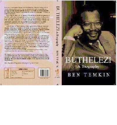 [ Buthelezi: A Biography By Temkin, Ben ( Author ) Paperback 2002 ]