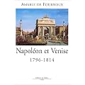 Napol�on et Venise (1796-1814)