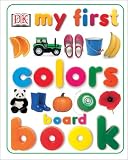 Books : My First Colors Board Book (My First series)