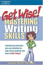 Get Wise! Mastering Writing Skills