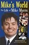Mike's World: The Life of Mike Myers