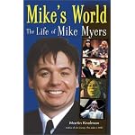 Mike's World: The Life of Mike Myers book cover