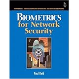 Biometrics for Network Security (Prentice Hall Series in Computer Networking and Distributed)