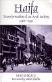 Haifa: Transformation of an Arab Society 1918-1939
