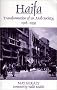 Haifa: Transformation of an Arab Society 1918-1939 Haifa: Transformation of an Arab Society 1918-1939