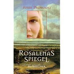 Rosalenas Spiegel