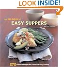 The Big Book of Easy Suppers: 270 Delicious Recipes for Casual Everyday Cooking