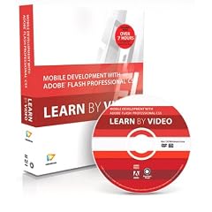 Mobile Development with Adobe Flash Professional CS5.5 and Flash Builder 4.5: Learn by Video