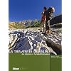 La travers�e des Alpes : Du L�man � la M�diterran�e