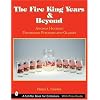 The Fire King Years and Beyond: Anchor Hocking Decorated Pitchers and Glass (Schiffer Book for Collectors (Paperback))