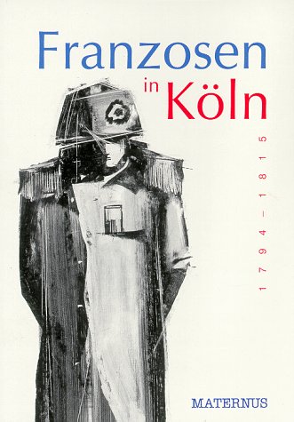Maternus Verlag Franzosen in K&ouml;ln