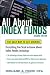 All About Index Funds: The Easy Way to Get Started (All About Series)