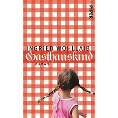 Gasthauskind: RomanIn Zusammenarbeit mit Petra Morsbach