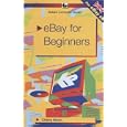 EBay for Beginners by  Chris Nixon