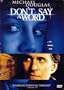 Don't Say a Word (Widescreen)