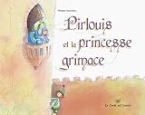 Pirlouis et la princesse grimace