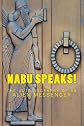 Nabu Speaks!: The Autobiography of an Alien Messenger