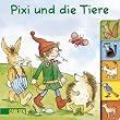 Pixi und die Tiere. Pixi-Pappenbuch