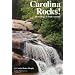 Carolina Rocks!: The Geology of South Carolina