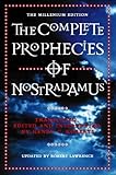 The complete prophecies of Nostradamus