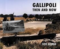 Gallipoli Then and Now