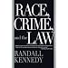 Race, Crime, and the Law