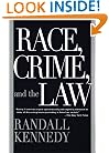 Race, Crime, and the Law