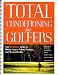 Total Conditioning for Golfers