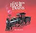 Cast Iron Floor Trains: An Encyclopedia With Rarity and Price Guide by Rick Ralston