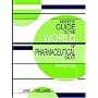 Insider's Guide to the World of Pharmaceutical Sales, Eighth Edition
