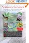 Nature's Services: Societal Dependence On Natural Ecosystems