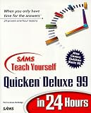View Book 'Sams' Teach Yourself Quicken DELUXE 99 in 24 Hours (Teach Yourself in 24 Hours Series)'