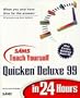 Sams' Teach Yourself Quicken DELUXE 99 in 24 Hours (Teach Yourself in 24 Hours Series)