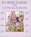 The Little Lilac Book (Flower Fairies)