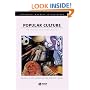 Popular Culture: Production and Consumption (Blackwell Readers in Sociology)