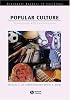 Popular Culture: Production and Consumption (Blackwell Readers in Sociology)