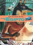 Dioses de Egipto (Tras Los Pasos de . . .)