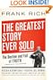 The Greatest Story Ever Sold: The Decline and Fall of Truth from 9/11 to Katrina