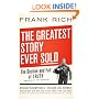 The Greatest Story Ever Sold: The Decline and Fall of Truth from 9/11 to Katrina