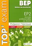 EP2 Activités professionnelles sur dossier BEP Métiers du secrétariat