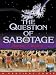 Search : The Question of Sabotage