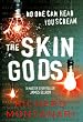 The Skin Gods