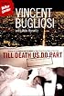 Till Death Us Do Part: A True Murder Mystery