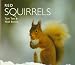 Red Squirrels (WorldLife Library)