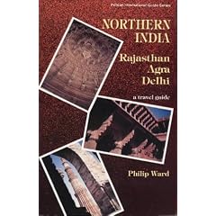 Northern India: Rajasthan, Agra, Delhi - A Travel Guide (Pelican International Guide)