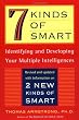 7 Kinds of Smart: Identifying and Developing Your Multiple Intelligences