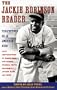 The Jackie Robinson Reader: Perspectives on an American Hero