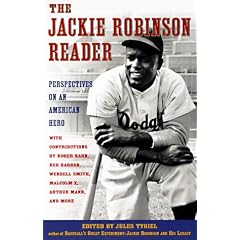 The Jackie Robinson Reader: Perspectives on an American Hero