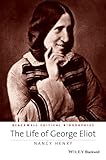 The life of George Eliot : a critical biography
