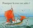 Pourquoi la mer est sal�e ?